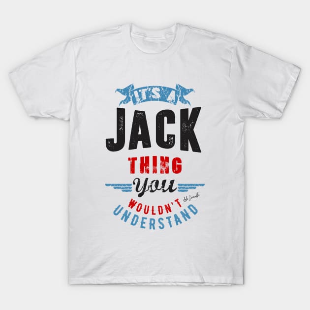 Is Your Name, Jack ? This shirt is for you! T-Shirt by C_ceconello